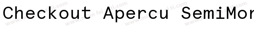 Checkout Apercu SemiMono Medium字体转换